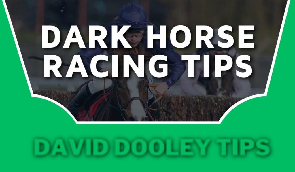 Dark Horse Racing Tips