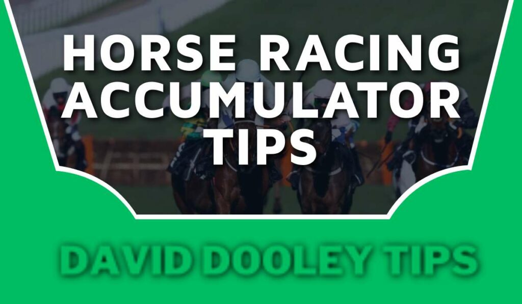 Horse Racing Accumulator Tips