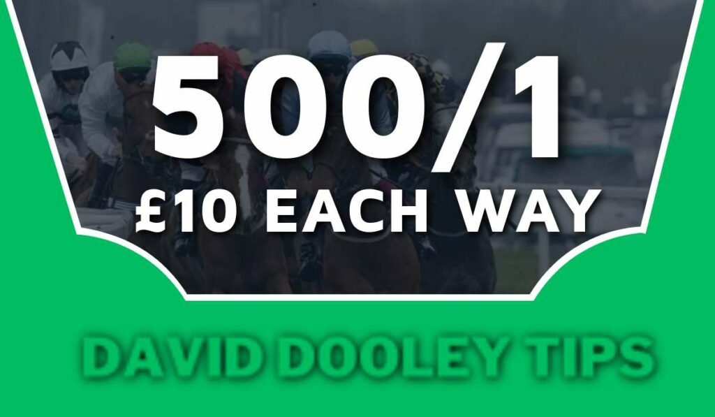 £10 each way at 500/1
